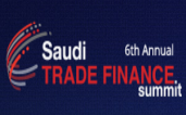 6th Annual Saudi Trade Finance Summit